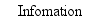 INFOMATION